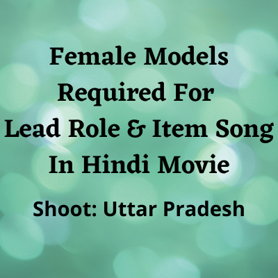 Models required for lead roleitem song