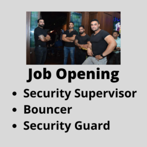 Need Security Supervisor Bouncer Guard