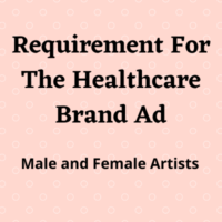 Requirement for the healthcare brand ad