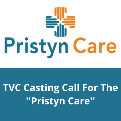 TVC Casting call for the ''Pristyn Care'' from BSH Casting Agency