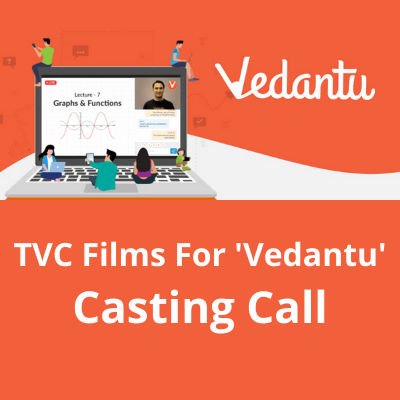 TVC films for 'Vedantu' casting call from BSH Casting Agency