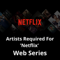 Artists required for 'Netflix' web series