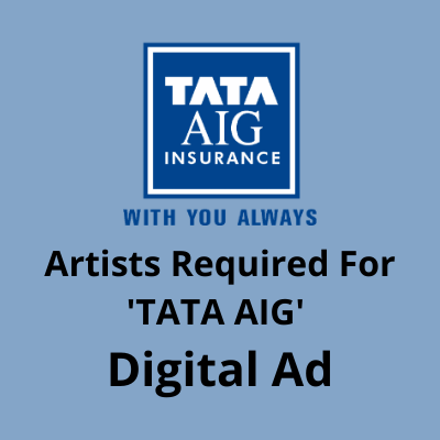 Artists required for 'TATA AIG' digital ad