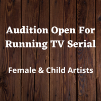 Audition open for a running TV serial