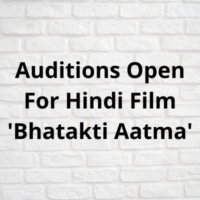 Auditions open for Hindi film 'Bhatakti Aatma'