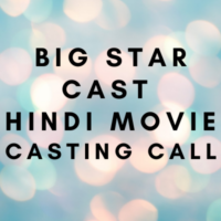 Big star cast Hindi movie casting call from Right Way Films