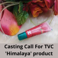 Casting call for TVC for 'Himalaya' product from Ajay Nayak Casting