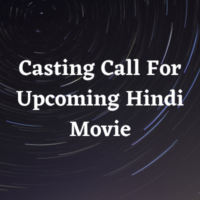 Casting call for upcoming Hindi movie