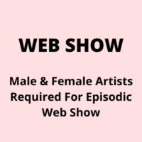 Episodic web show artists required