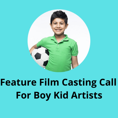 Feature film casting call for kid artists