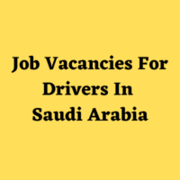 Job vacancies for Drivers in Saudi Arabia