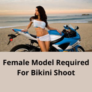 Model required for bikini shoot with bike