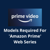 Models required for 'Amazon Prime' web series
