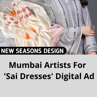 Mumbai artists for 'Sai Dresses' digital ad casting from BSH Agency