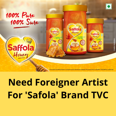 Need Foreigner artist for 'Safola' brand TVC