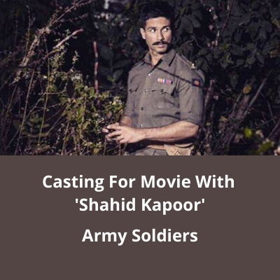 Casting for movie with 'Shahid Kapoor'
