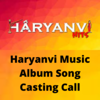 Haryanvi music album song artists casting call from Yash Casting