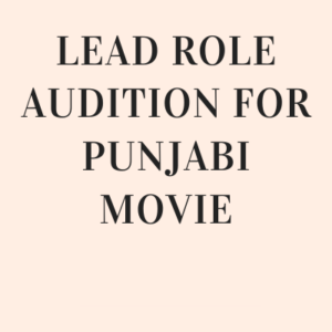 Artists required for Punjabi feature film
