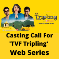 Casting call for 'TVF Tripling' web series fom Parshv Mediaa