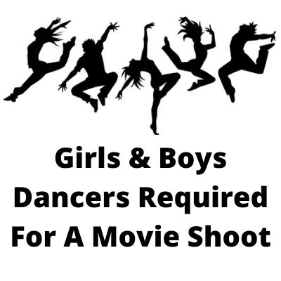 Dancers required for a movie shoot