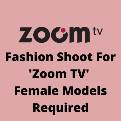 Fashion shoot for 'Zoom TV' models required