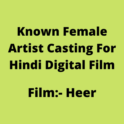 Known artist casting for Hindi digital film from SG Casting