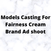 Models casting for fairness cream brand from Kasa Entertainment