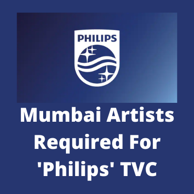 Mumbai artists required for 'Philips' TVC