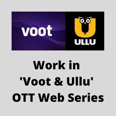Work in 'Voot & Ullu' OTT web series