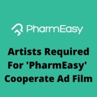 Artists required for 'PharmEasy' ad film