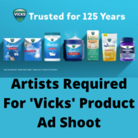 Artists required for 'Vicks' product ad shoot