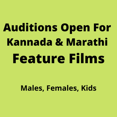 Audition for Kannada & Marathi feature films