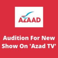 Audition for new show on 'Azad TV'