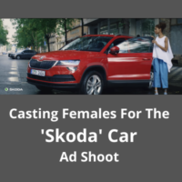 Casting females for the 'Skoda' Car ad
