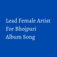 Lead artist for Bhojpuri album song
