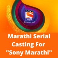 Marathi serial casting for Sony Marathi