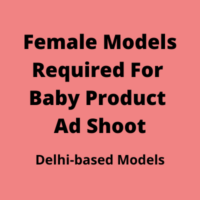 Models required for baby product shoot