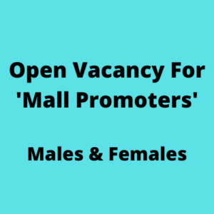 Open vacancy for 'Mall Promoters'