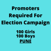 Promoters required for election campaign