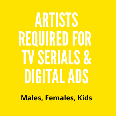 Artists required for TV serials & digital ads