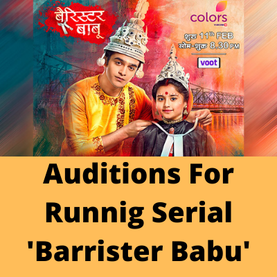 Auditions for runnig serial 'Barrister Babu'