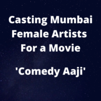 Casting Mumbai female artists for a movie from Asha Films Casting