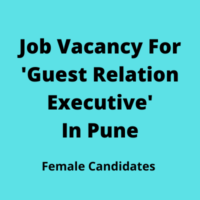 Job Vacancy for 'Guest Relation Executive'