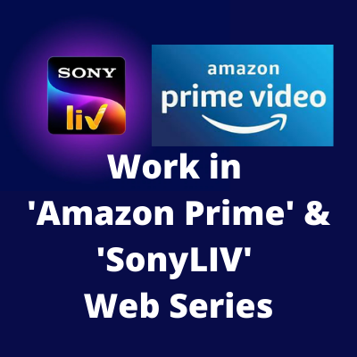 Work in 'Amazon Prime' & 'SonyLIV' show