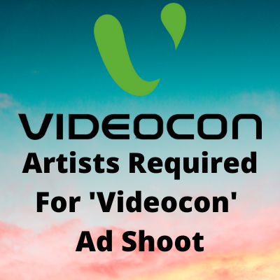Artists required for 'Videocon' ad shoot
