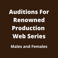 Auditions for renowned production web series