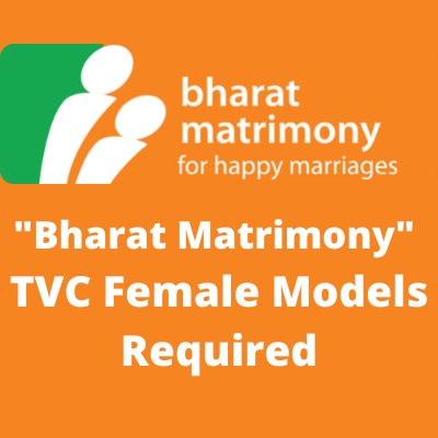 Bharat Matrimony TVC models required