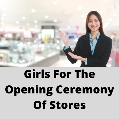 Girls for the opening ceremony of stores