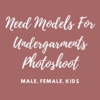 Need models for undergarments photoshoot