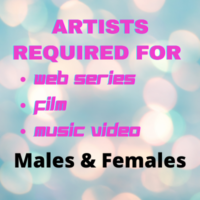 Artists required for web series film music video